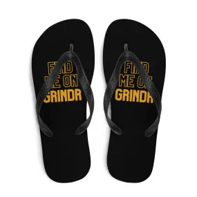 Find Me On Grindr Flip-Flops